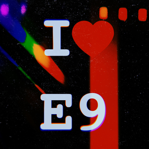 I Love E9